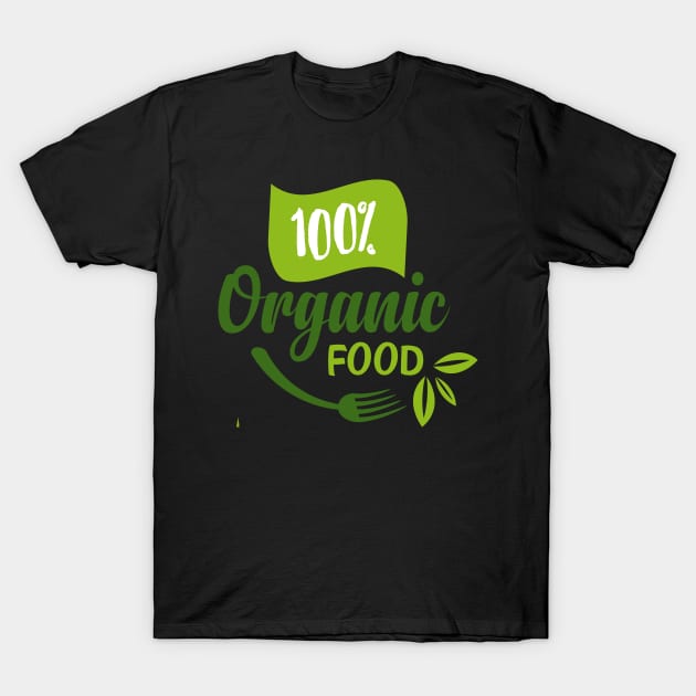 Organic Food T-Shirt by busines_night